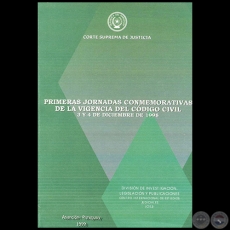 PRIMERAS JORNADAS CONMEMORATIVAS DE LA VIGENCIA DEL CÓDIGO CIVIL - 3 y 4 de Diciembre de 1998